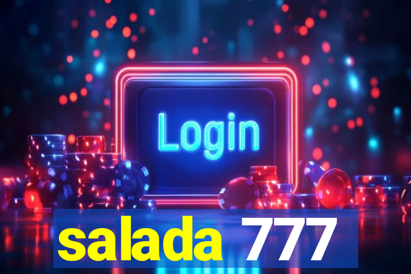 salada 777